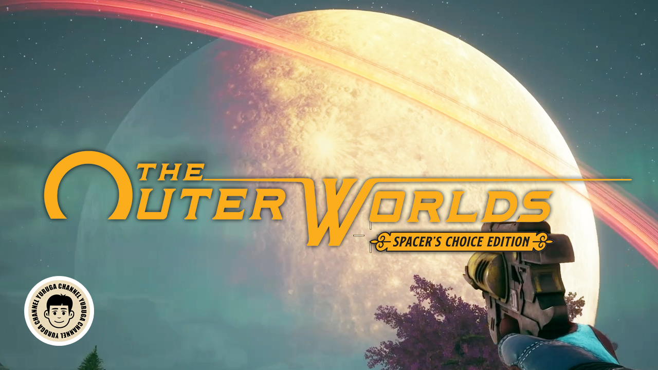 Featured image of post 新生V、さっそく依頼主を裏切る！【The Outer Worlds: Spacer's Choice Edition】